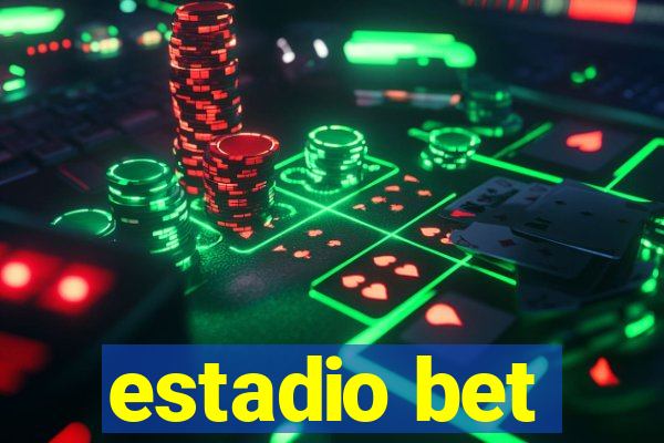 estadio bet